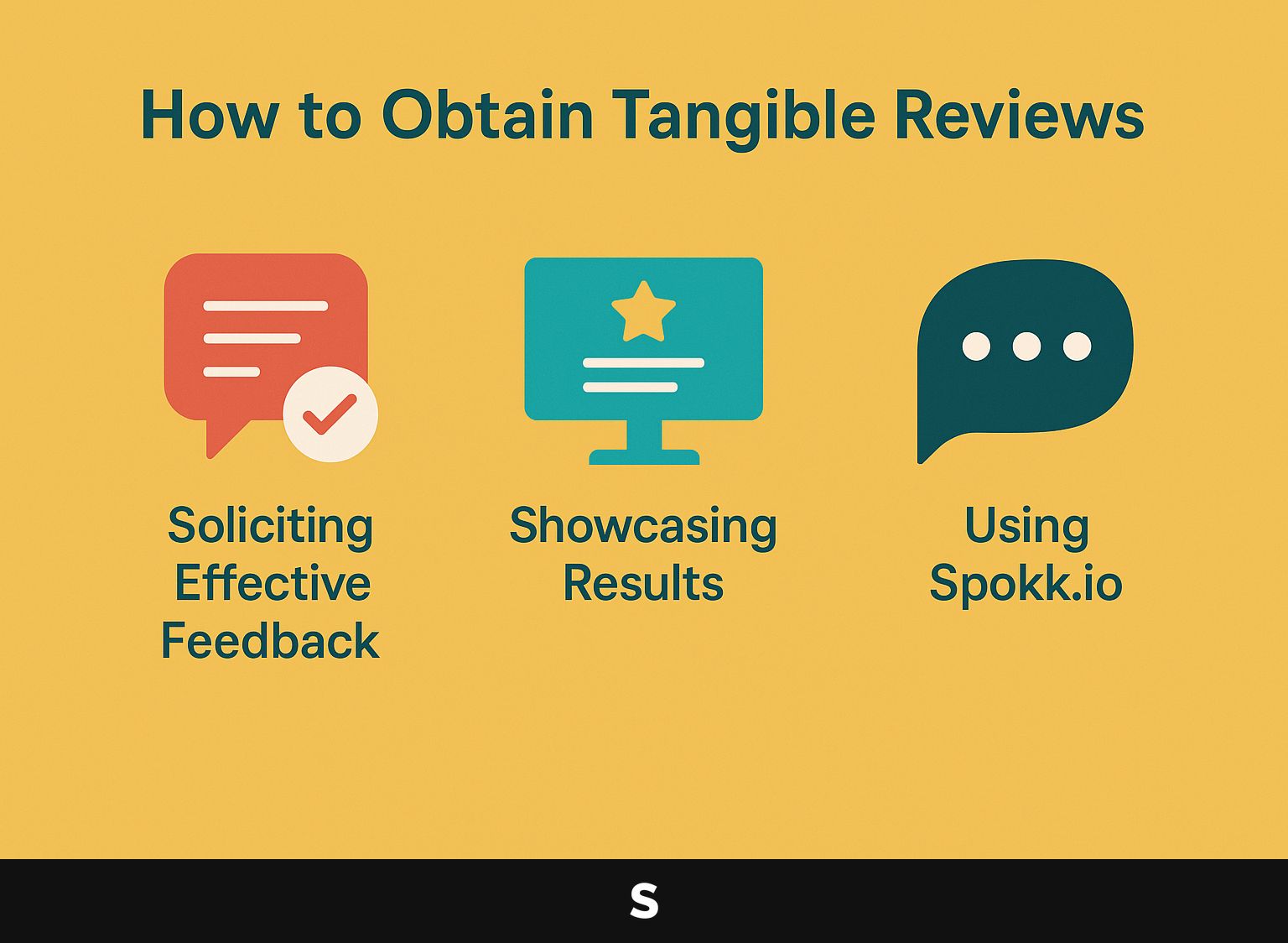 How to Obtain Tangible Reviews