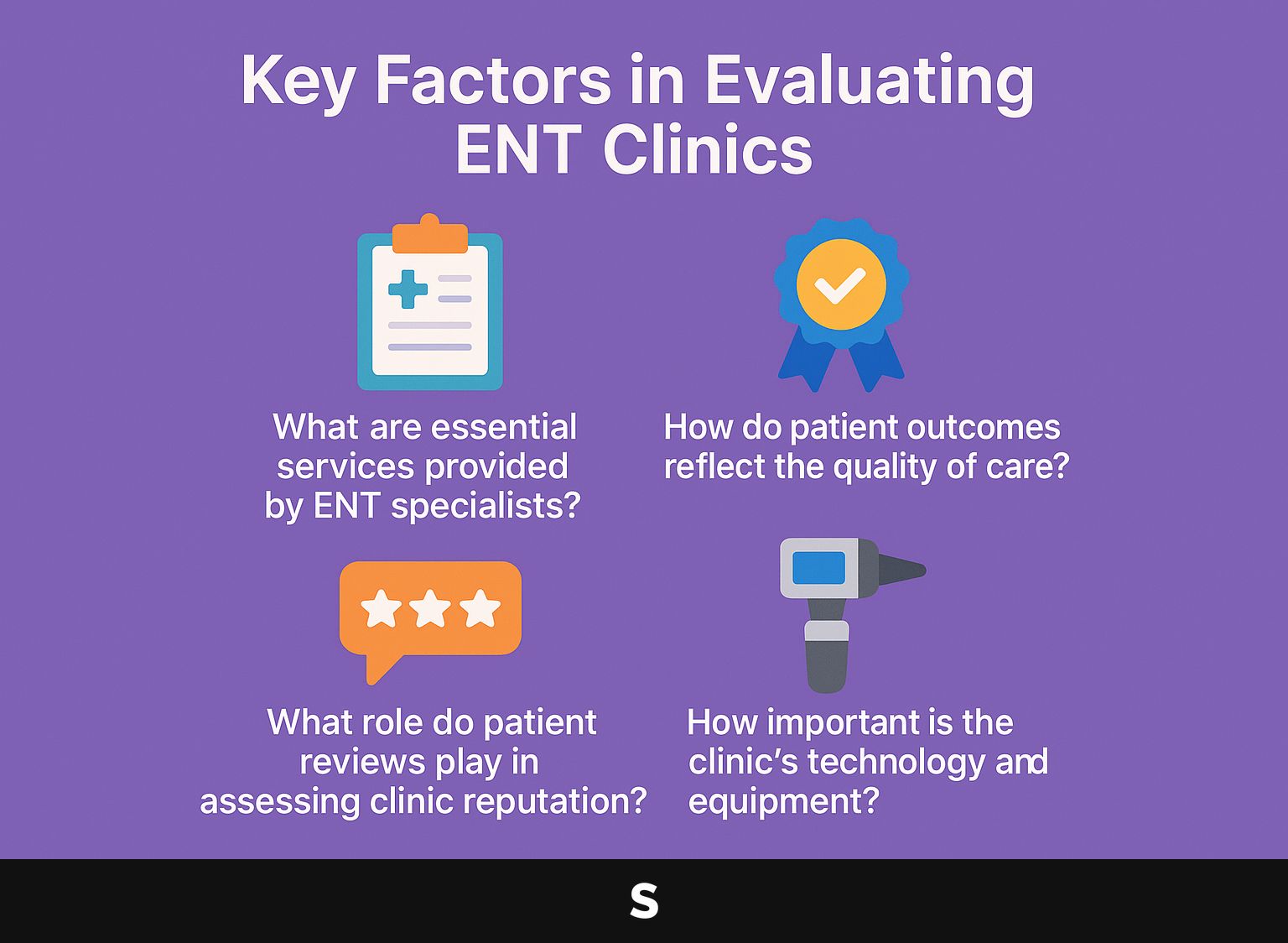 Key Factors in Evaluating ENT Clinics