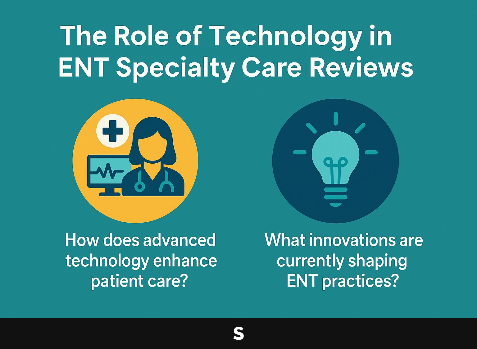 The Role of Technology in ENT Specialty Care Reviews