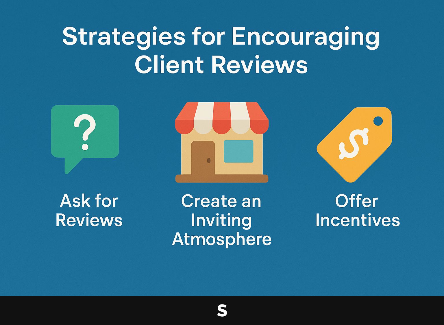 Strategies for Encouraging Client Reviews