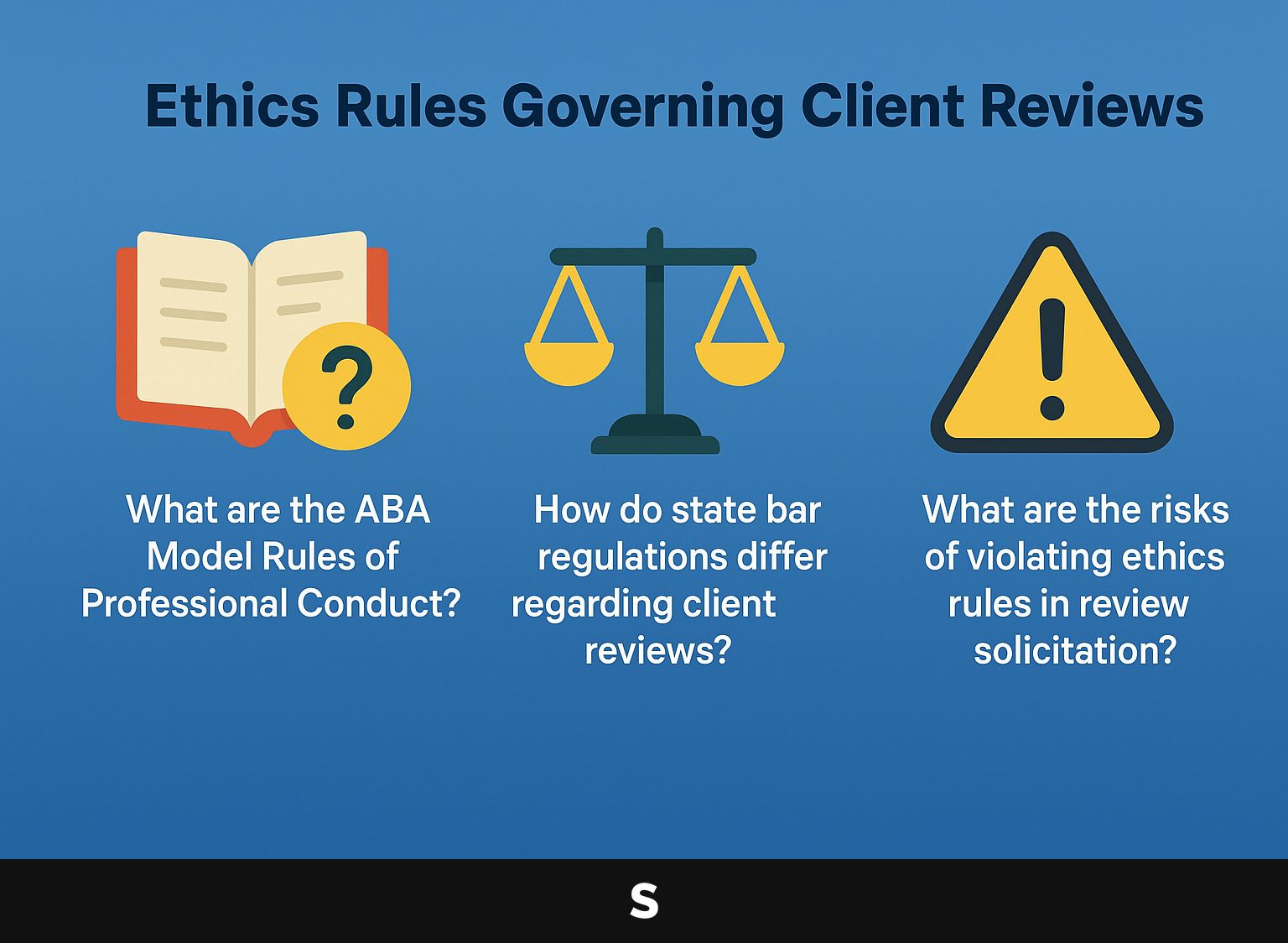 Ethics Rules Governing Client Reviews