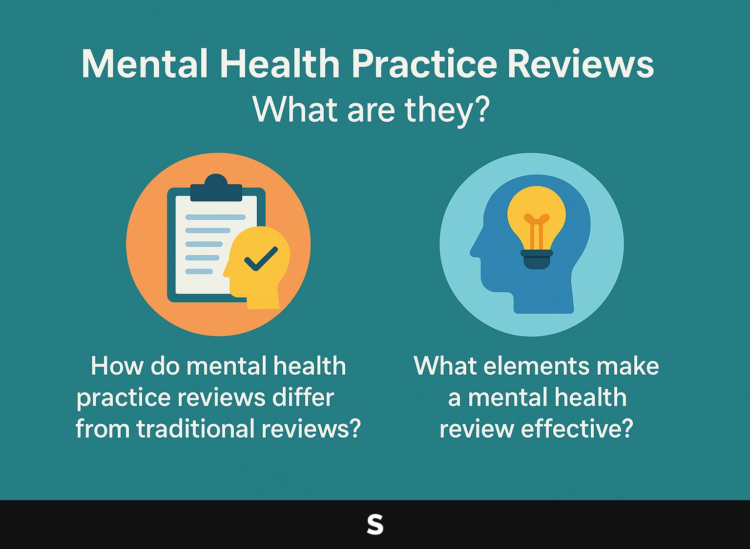 Mental Health Practice Reviews - What are they?