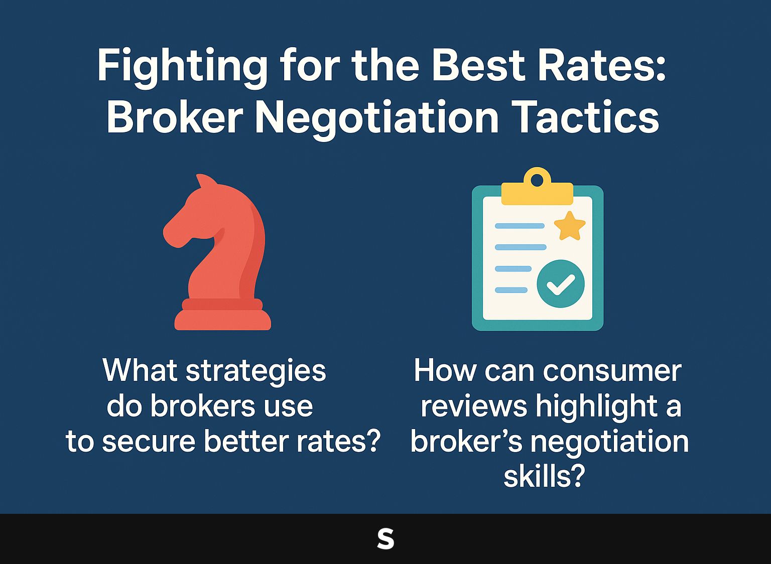 Fighting for the Best Rates: Broker Negotiation Tactics