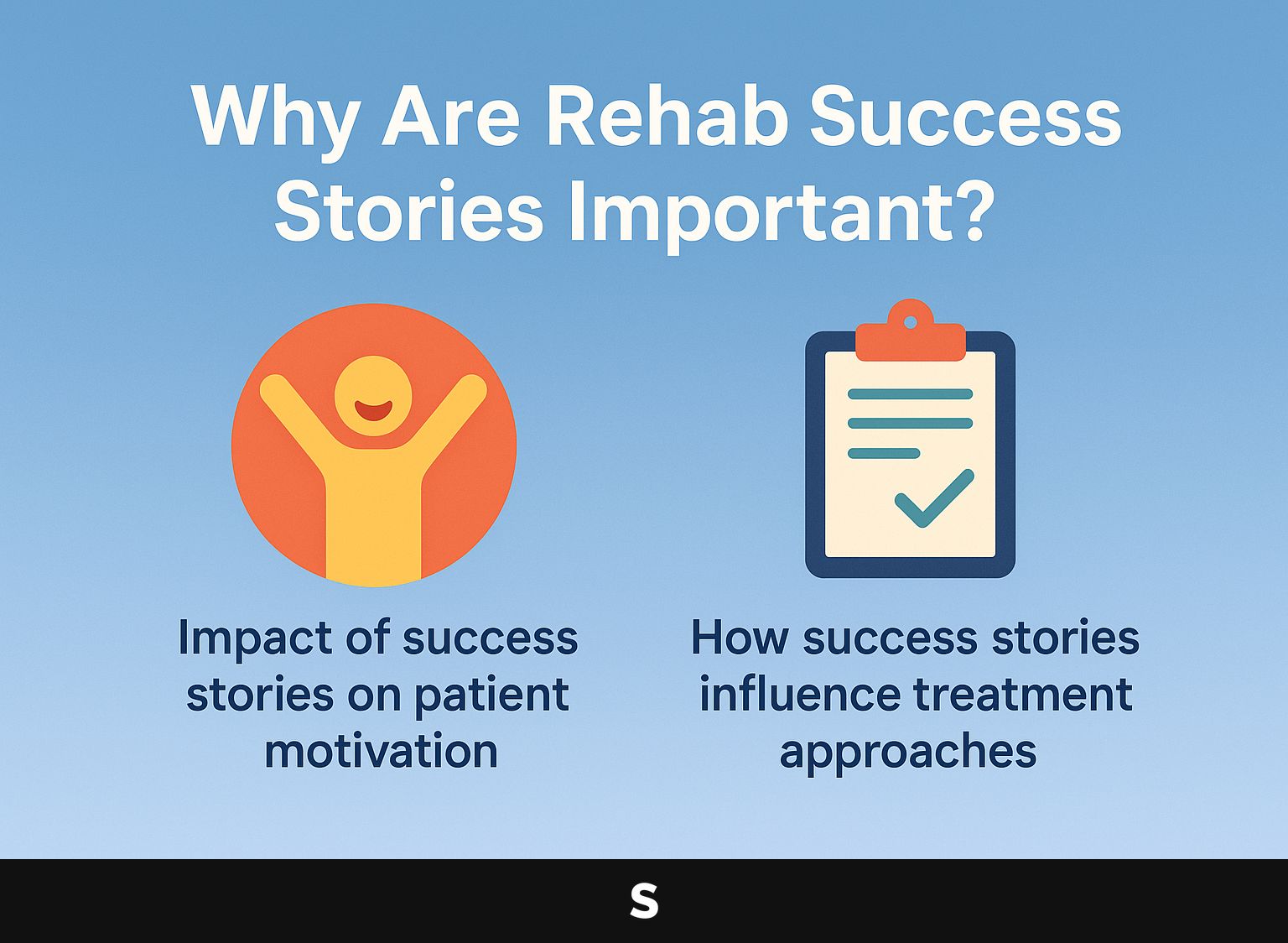 Why are Rehabilitation Success Stories Important?