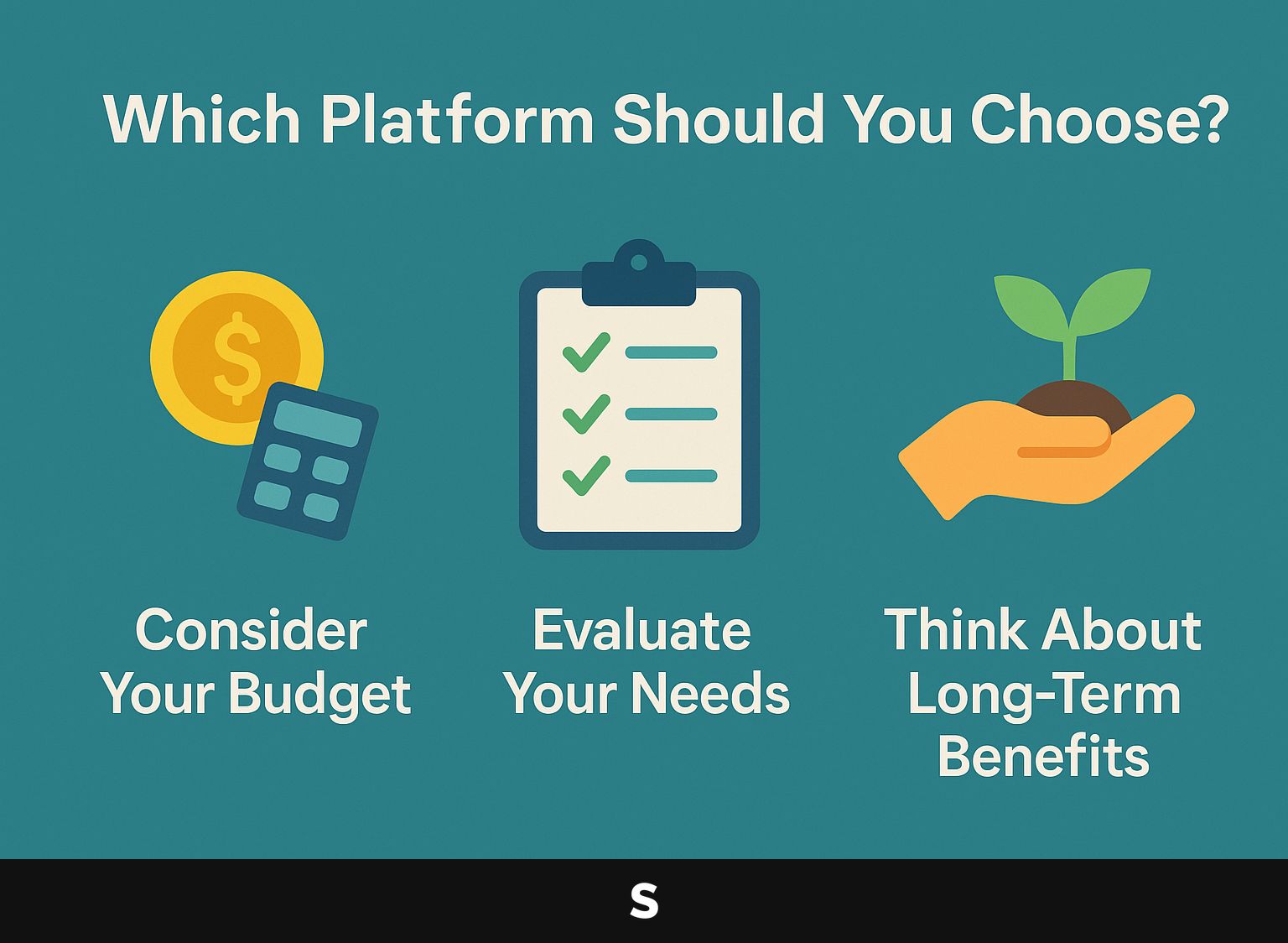 Which Platform Should You Choose?