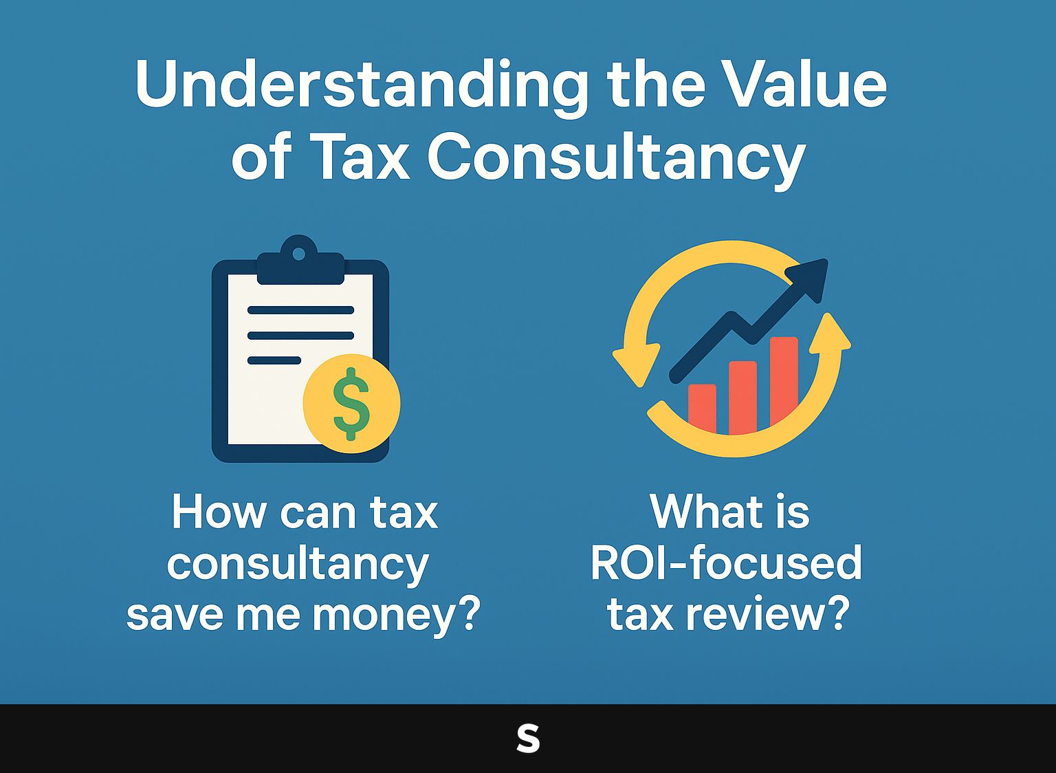 Understanding the Value of Tax Consultancy