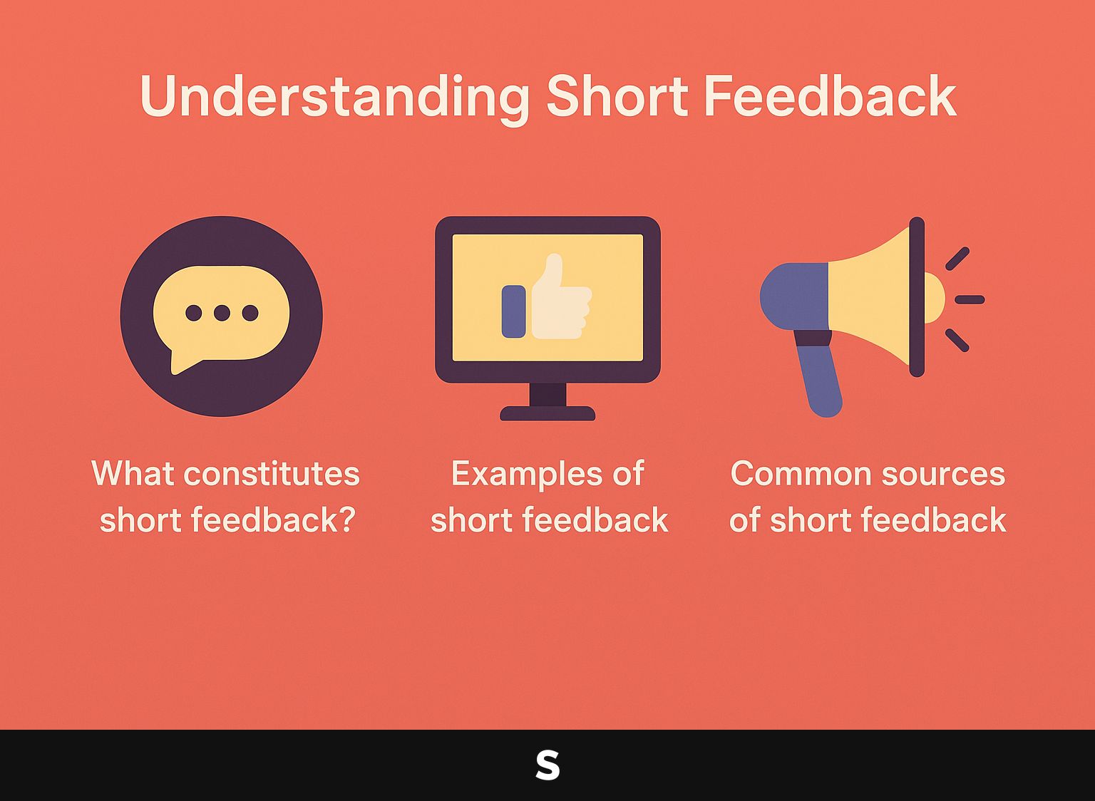 Understanding Short Feedback